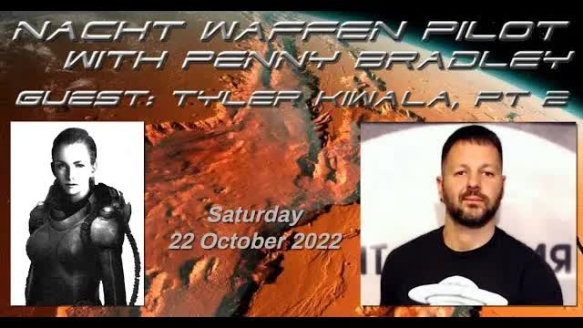 Nacht Waffen Pilot Guest Tyler Kiwala  (22 Oct. 2022)